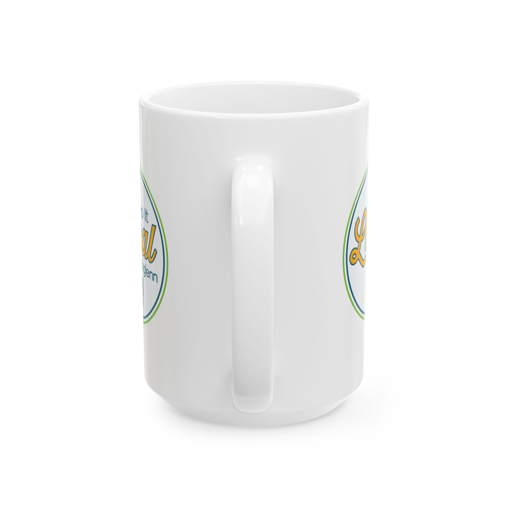 Keep It Local Coffee Mug — Support Local Small Business Ceramic Mug (11oz, 15oz)